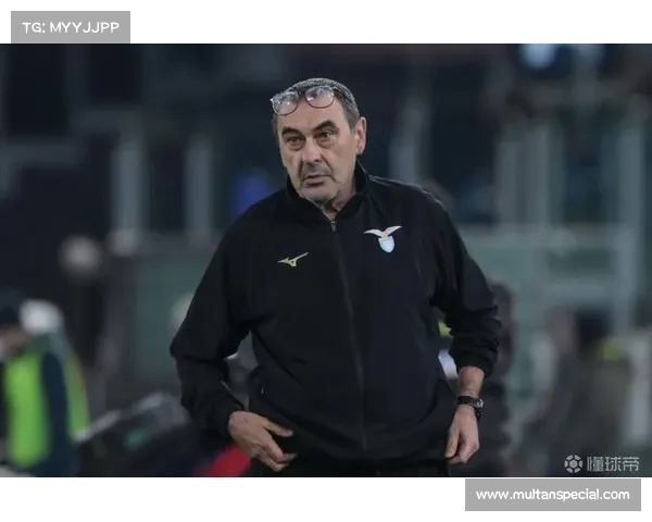 萨里谈辞职原因:面对拉齐奥困境时应坚持而非轻易离开 萨里谈辞职原因:面对拉齐奥困境时应坚持而非轻易离开